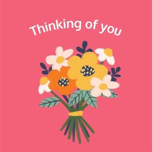 Illustrated bouquet of flowers with "Thinking of you" written above